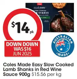 Coles Coles Made Easy Slow Cooked Lamb Shanks in Red Wine Sauce offer