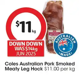 Coles Coles Australian Pork Smoked Meaty Leg Hock offer