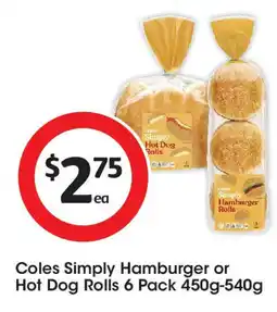 Coles Coles Simply Hamburger or Hot Dog Rolls offer
