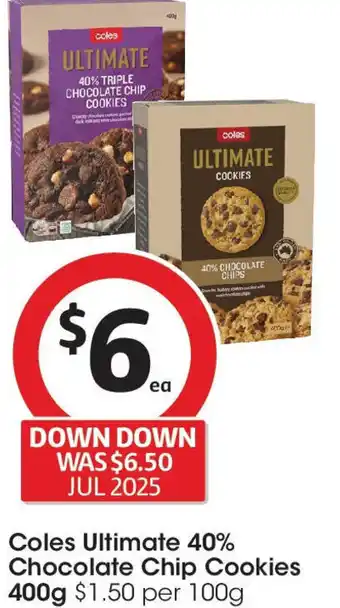 Coles Coles Ultimate 40% Chocolate Chip Cookies offer