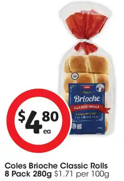 Coles Coles Brioche Classic Rolls offer