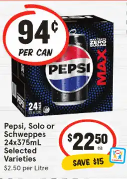 IGA Pepsi, Solo or Schweppes offer