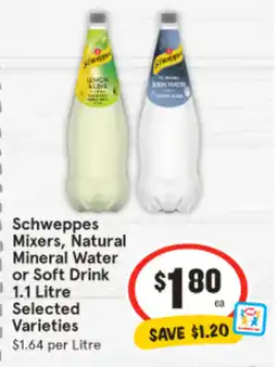IGA Schweppes Mixers, Natural Mineral Water or Soft Drink offer