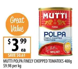 Supabarn Mutti polpa finely chopped tomatoes offer