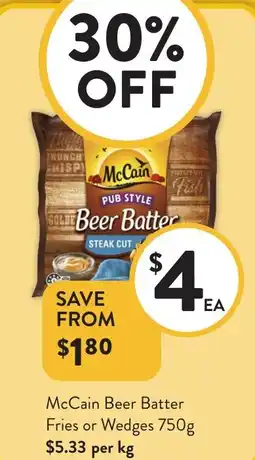 Foodworks McCain Beer Batter Fries or Wedges offer