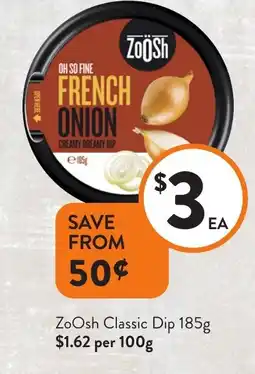Foodworks ZoOsh Classic Dip offer