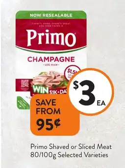 Foodworks Primo Shaved or Sliced Meat offer