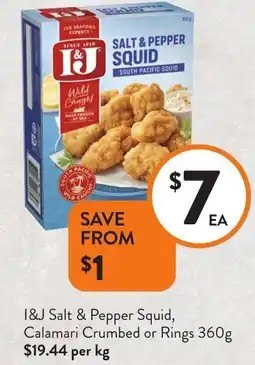 Foodworks I&J Salt & Pepper Squid, Calamari Crumbed or Rings offer