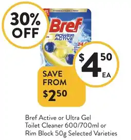 Foodworks Bref Active or Ultra Gel Toilet Cleaner offer