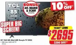 The Good Guys 85* C6K QD-Mini LED Google TV 2025 offer