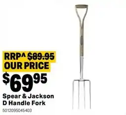 Mitre 10 Spear & Jackson D Handle Fork offer