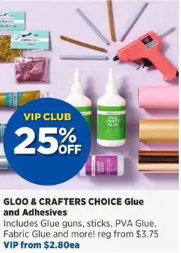 Spotlight GLOO & CRAFTERS CHOICE Glue and Adhesives offer