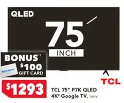 Harvey Norman TCL 75 P7K QLED 4K Google TV offer
