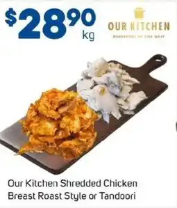 Foodland Shredded Chicken Breast Roast Style or Tandoori offer