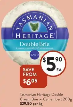 Foodworks Tasmanian Heritage Double Cream Brie or Camembert offer