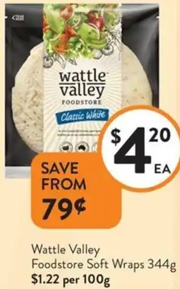 Foodworks Wattle Valley Foodstore Soft Wraps offer