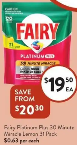 Foodworks Fairy Platinum Plus 30 Minute Miracle Lemon offer
