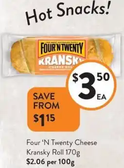 Foodworks Four 'N Twenty Cheese Kransky Roll offer