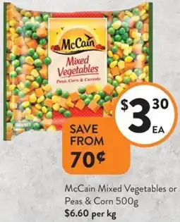 Foodworks McCain Mixed Vegetables or Peas & Corn offer