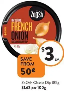 Foodworks ZoOsh Classic Dip offer
