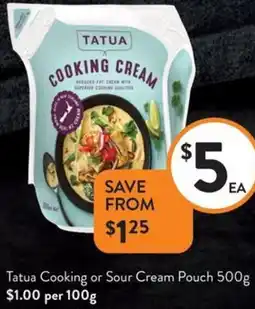Foodworks Tatua Cooking or Sour Cream Pouch offer