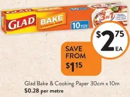 Foodworks Glad Bake & Cooking Paper offer