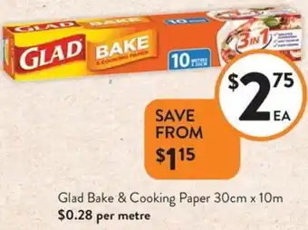 Foodworks Glad Bake & Cooking Paper offer