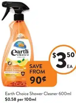 Foodworks Earth Choice Shower Cleaner offer