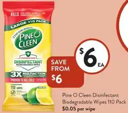 Foodworks Pine O Cleen Disinfectant Biodegradable Wipes offer