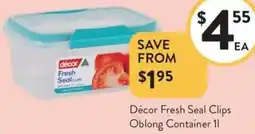 Foodworks Décor Fresh Seal Clips Oblong Container offer