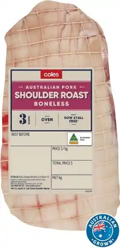 Coles Coles Australian Pork Shoulder Roast Boneless offer