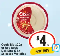 IGA Obela Dip or Red Rock Deli Dips offer