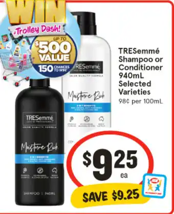 IGA TRESemmé Shampoo or Conditioner offer