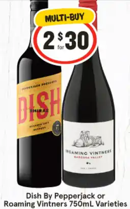 IGA Dish By Pepperjack or Roaming Vintners offer