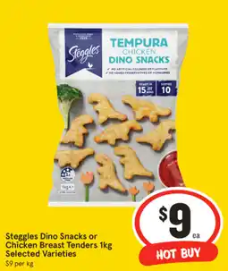 IGA Steggles Dino Snacks or Chicken Breast Tenders offer