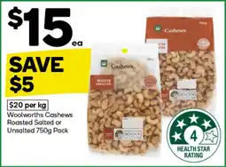 Woolworths Woolworths Cashews Roasted Salted or Unsalted offer