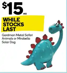 Woolworths Gardman Metal Safari Animals or Mirabella offer