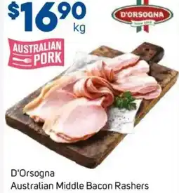 Foodland D'ORSOGNA Australian Middle Bacon Rashers offer