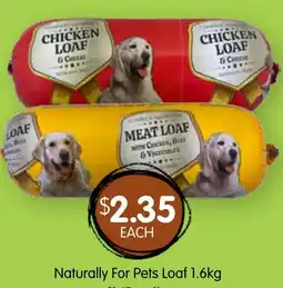 Spudshed Naturally for pets loaf offer