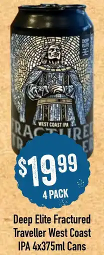 Spudshed Deep elite fractured traveller west coast ipa offer