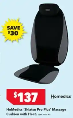 Harvey Norman Homedics 'shiatsu pro plus' massage cushion offer