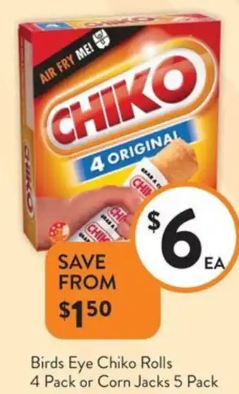 Foodworks Birds Eye Chiko Rolls offer