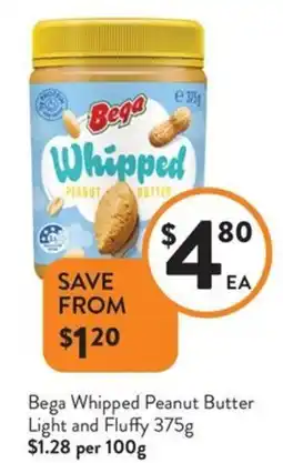 Foodworks Bega Whipped Peanut Butter Light and Fluffy offer
