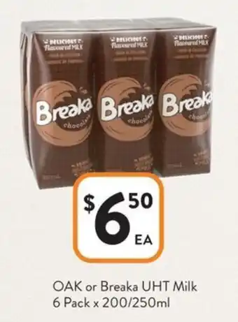 Foodworks OAK or Breaka UHT Milk offer