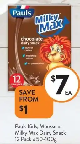 Foodworks Pauls Kids, Mousse or Milky Max Dairy Snack offer