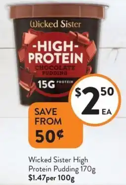 Foodworks Wicked Sister High Protein Pudding offer