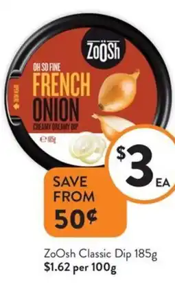 Foodworks Zoosh Classic Dip offer