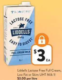 Foodworks Liddells Lactose Free Full Cream Low Fat or Skim UHT Milk offer