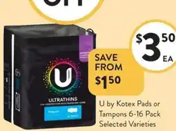 Foodworks U by Kotex Pads or Tampons offer