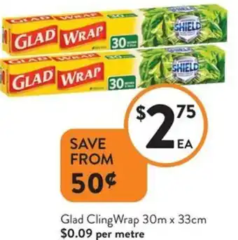 Foodworks Glad Cling Wrap offer